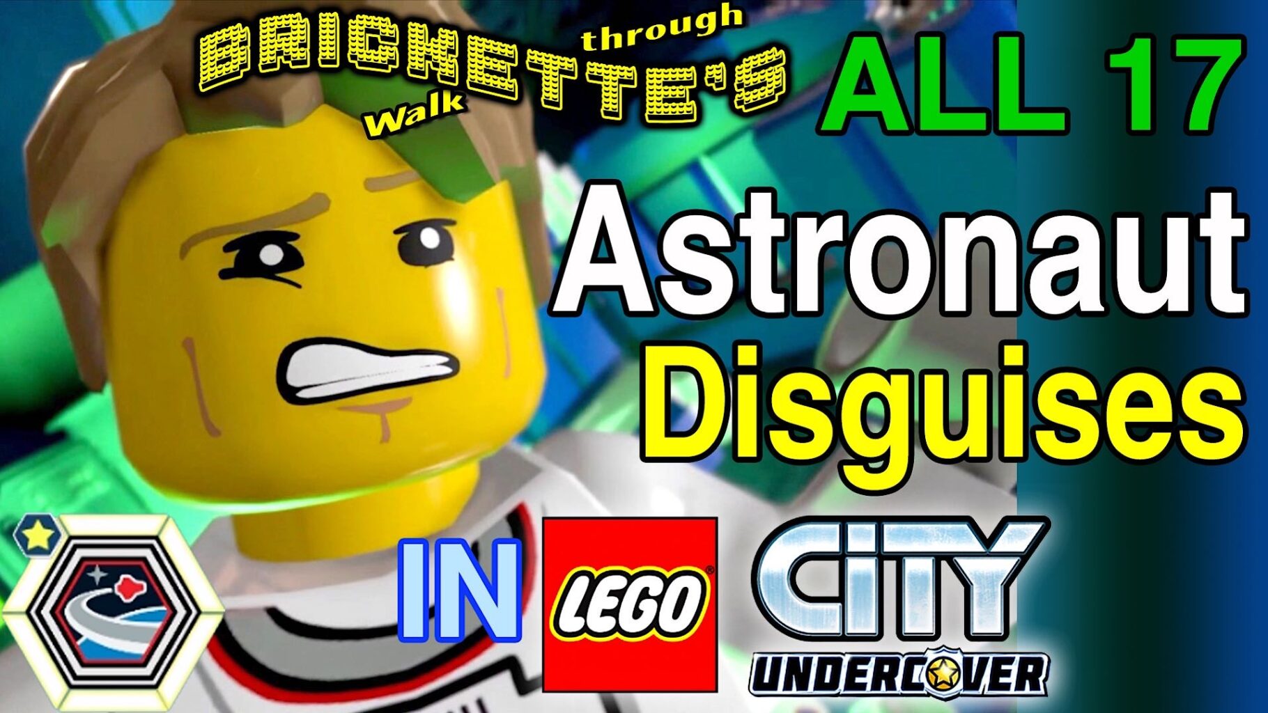 LEGO City Undercover All 17 Astronauts